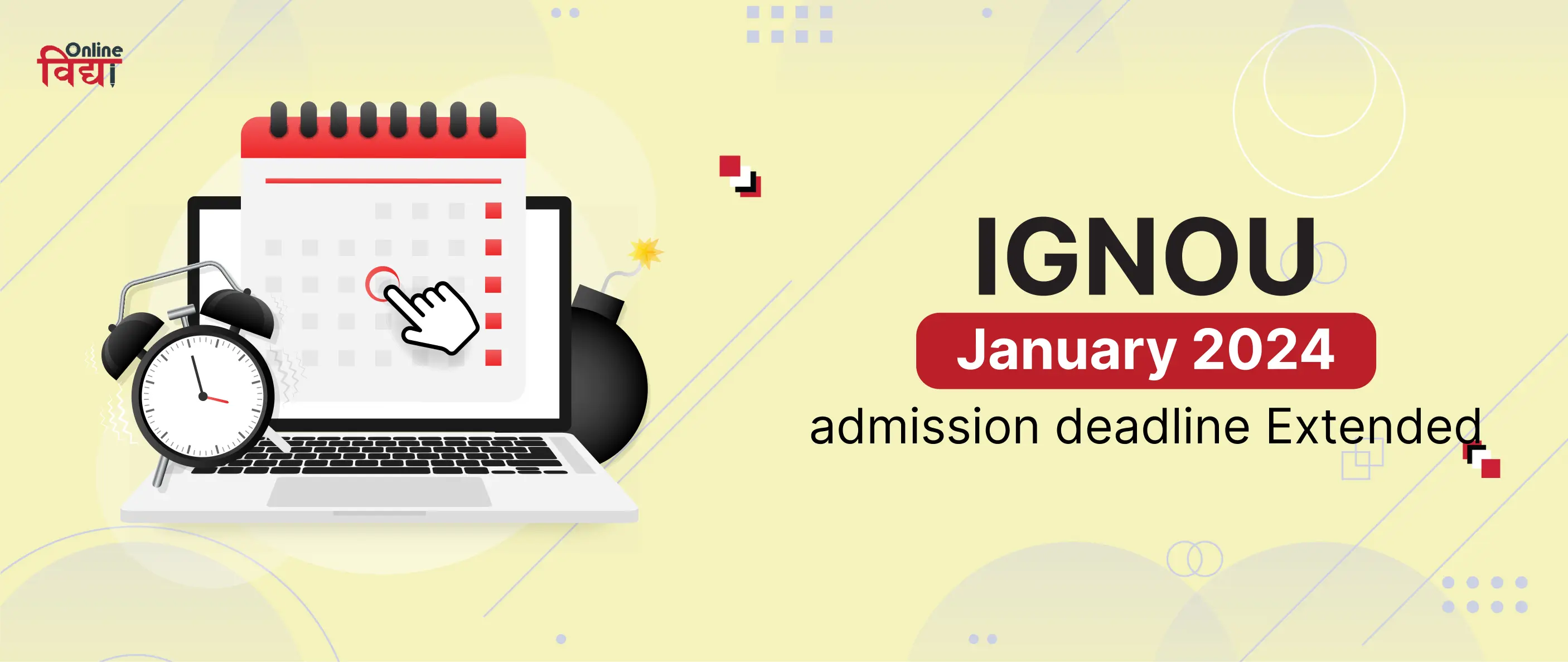 IGNOU January 2024 Admission Deadline Extended